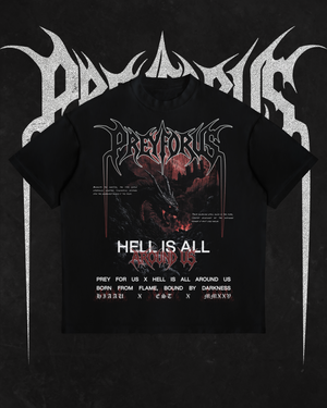 Born From Flame Tee // Hell Is All Around Us