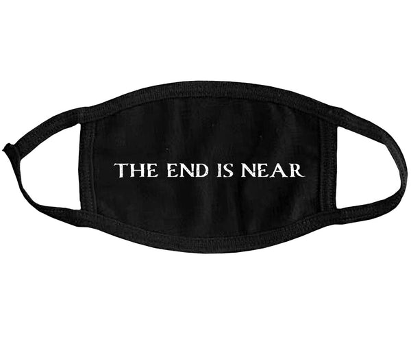 The End Is Near Face Mask
