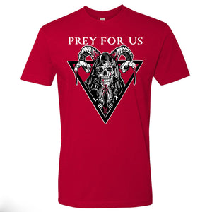 Prey For Us Reaper Tee