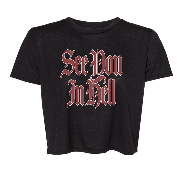 See You In Hell Crop Top Tee