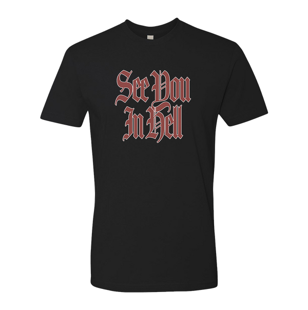 See You In Hell Tee